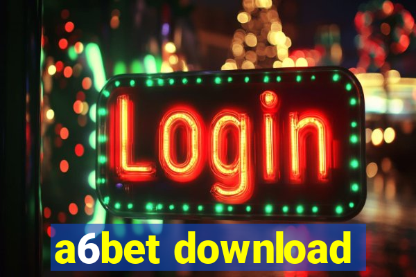 a6bet download